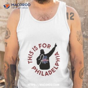 this is for philadelphia phillies shirt tank top