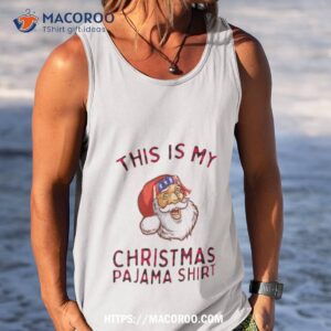 this is my patriotic christmas pajamas american santa shirt tank top