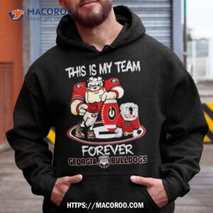this is my team forever georgia bulldogs shirt hoodie