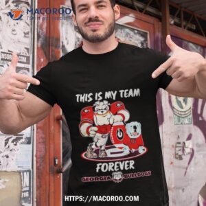 this is my team forever georgia bulldogs shirt tshirt 1