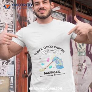 Three Good Fairies Baking Co Est 1959 Shirt