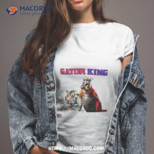Tiger King Gator King Shirt