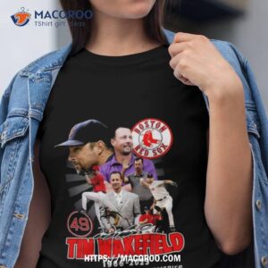 Tim Wakefield 49 Boston Red Sox 1966 2023 Memories Signature Shirt