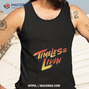 timeless livin shirt tank top 3