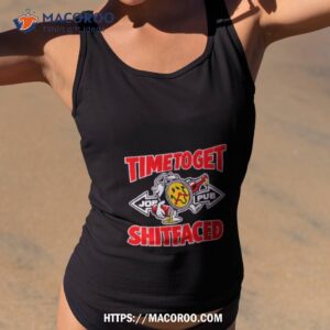 Timetoget Shitfaced Shirt
