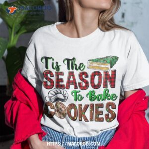tis the season to bake cookies merry christmas baking team shirt tshirt