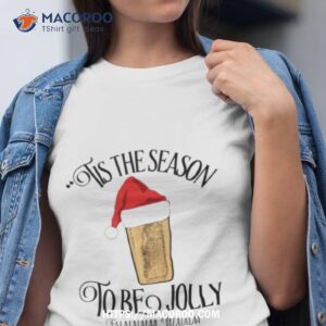 Tis The Season To Be Jolly Merry Christmas Shirt