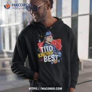 Tito Francona Tito Knows Best Shirt