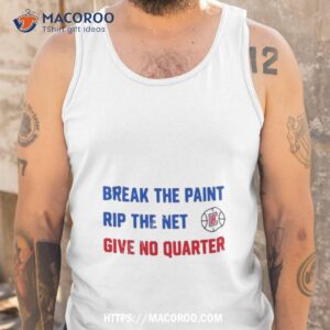tomer azarly break the paint rip the net give no quarter shirt tank top