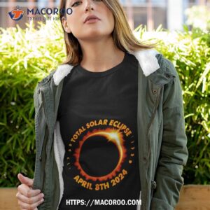 Total Solar Eclipse April 8th 2024 Shirt