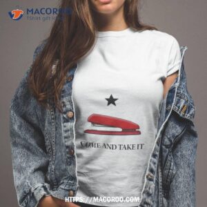 Traces Of Texas Come And Take It Red Stapler Shirt