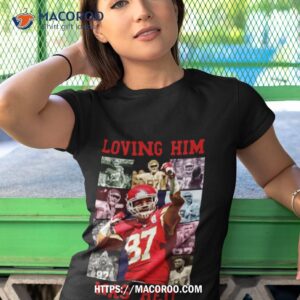 travis kelce loving him was red 2023 t shirt tshirt 1