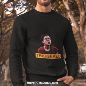 Triggered Meme Shirt 2 triggered meme shirt sweatshirt