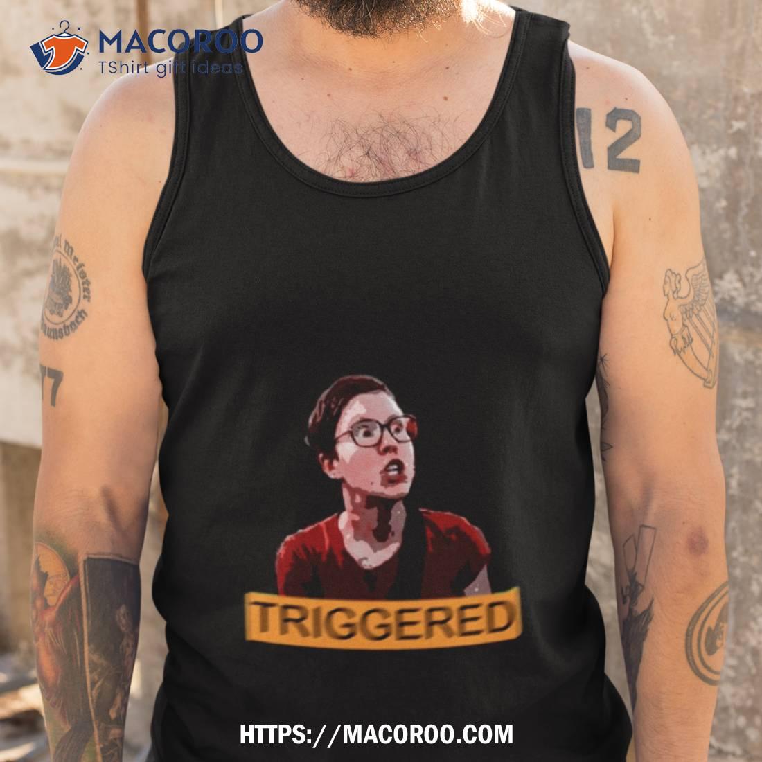 Triggered Meme Shirt Triggered Meme Shirt