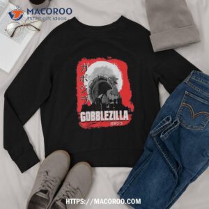 turkey day thanksgiving gobblezilla shirt sweatshirt 1 2