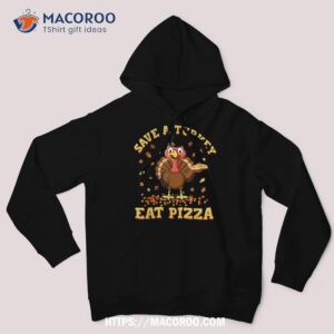 Turkey Eat Pizza Shirt Adult Vegan Kids Funny Thanksgiving