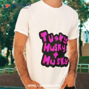 Tusky Husky Husky Shirt
