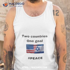 Two Countries One Goal Peace Shirt 3 two countries one goal peace shirt tank top