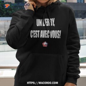 un derby c est avec vous shirt hoodie 2