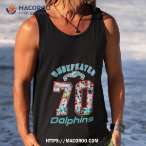 undefeated 2023 70 points miami dolphins shirt tank top