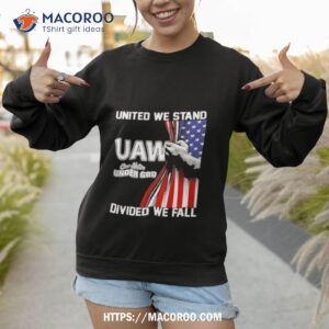 united we stand uwa one nation under god divided we fall shirt sweatshirt 1
