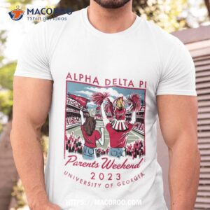 University Of Georgia 2023 Alpha Delta Pi Parents Weekend Shirt