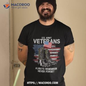 Us Army Veterans Always Remember Never Forget – Day Shirt