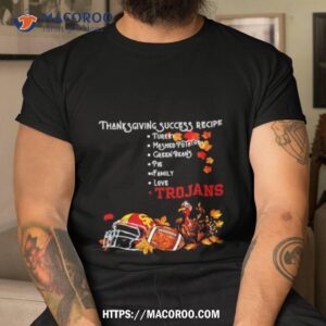 Usc Trojans Thanksgiving Success Recipe Shirt