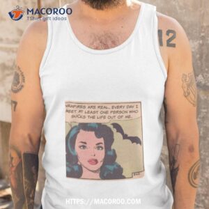 vampires are real office humor shirt tank top