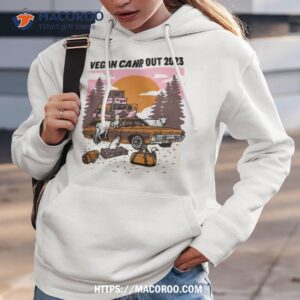 vegan camp out 2023 shirt hoodie 3