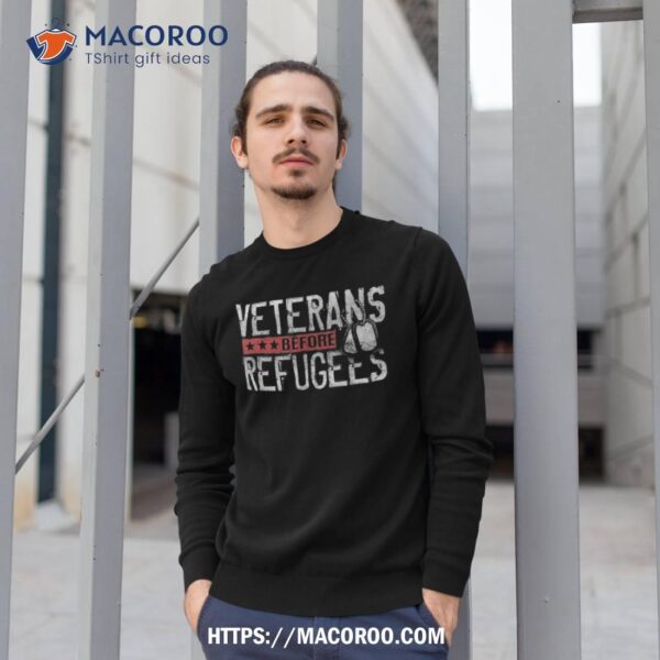 Veterans Before Refugees Memorial Day Never Forget Veteran Shirt