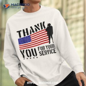 veterans day t shirt thank you for your service sweatshirt