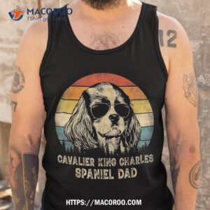 vintage cavalier king charles spaniel dad dog father s day shirt tank top