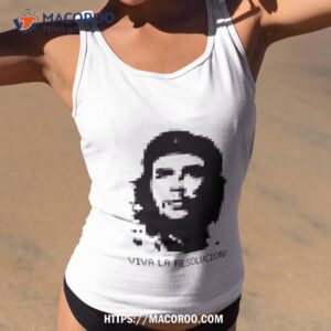 Viva La Resolucion Shirt