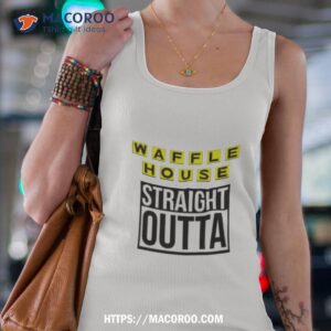 Waffle House Straight Outta Shirt