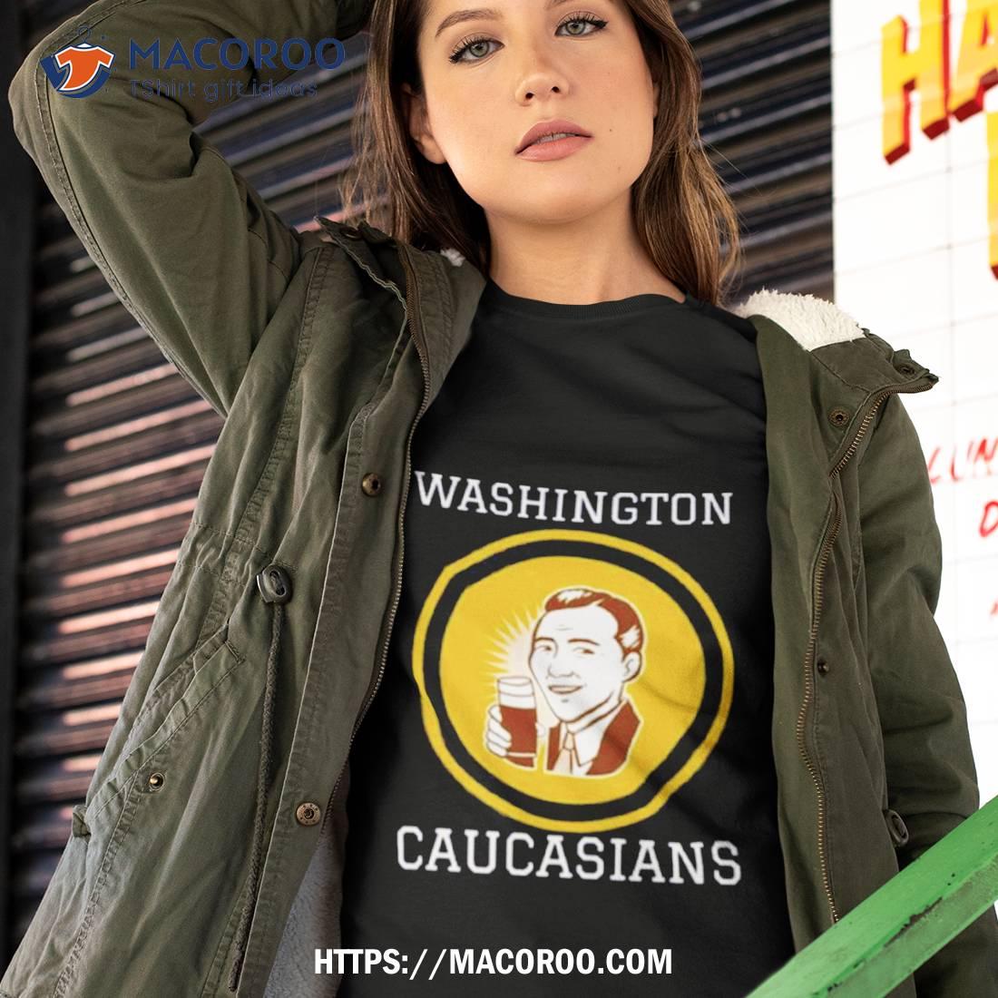 Washington Caucasians Funny Football Shirt Washington Caucasians Funny Football Shirt