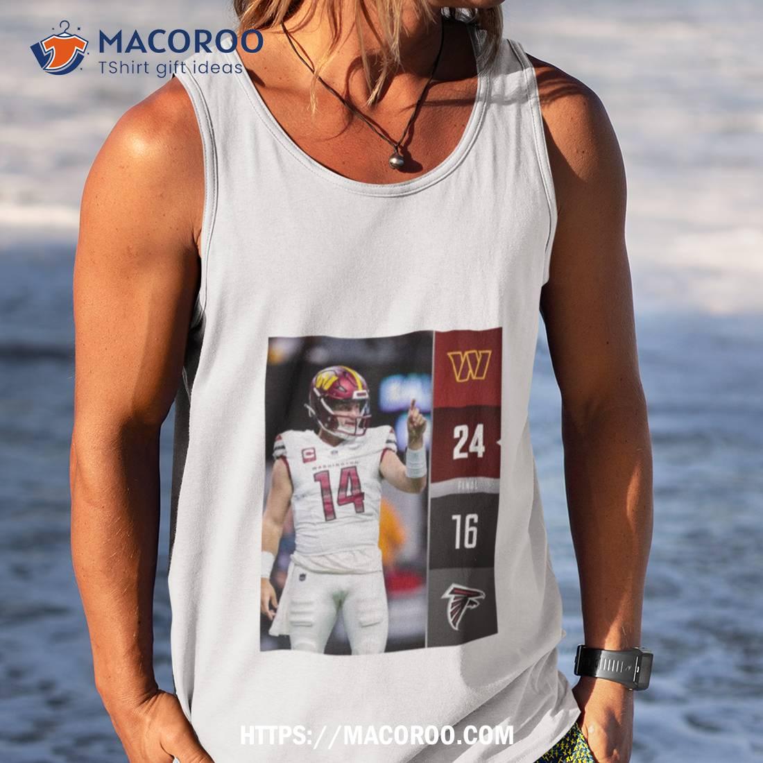 Washington Commanders Win Atlanta Falcons 2023 Nfl Game 24 16 Final Score Shirt Washington Commanders Win Atlanta Falcons 2023 Nfl Game 24 16 Final Score Shirt