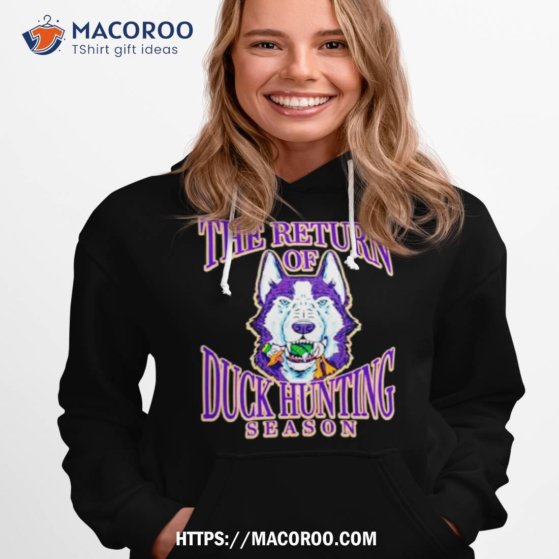 Washington Huskies Win Oregon Ducks The Return Of Duck Hunting Season Shirt Washington Huskies Win Oregon Ducks The Return Of Duck Hunting Season Shirt