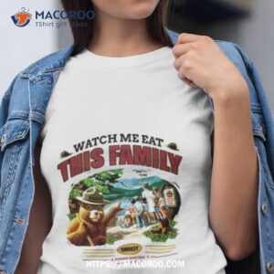 Watch Me Eat This Family Smokey Shirt