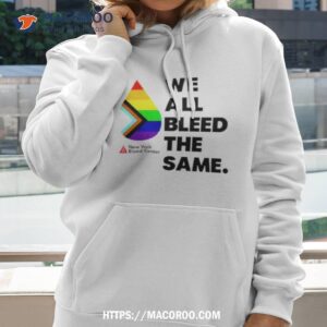 we all bleed the same shirt hoodie 2
