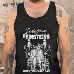 weekend at feinstein s shirt tank top
