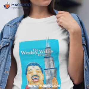 Wesley Willis The Wesley Willis Tower Shirt