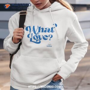 what love shirt hoodie 3