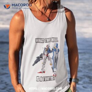 what the hell is a tourist t shirt tank top