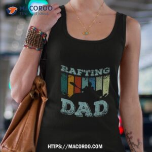 whitewater river rafting dad shirt tank top 4
