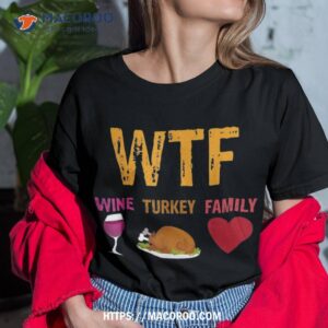 Wine Turkey Family Funny Thanksgiving Shirt