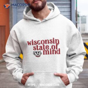 Wisconsin Badgers State Of Mind Shirt