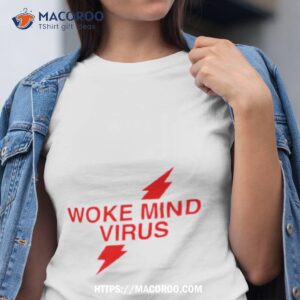 Woke Mind Virus Poppers Shirt