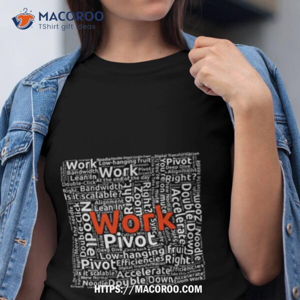 Work Buzzword Cloud Shirt