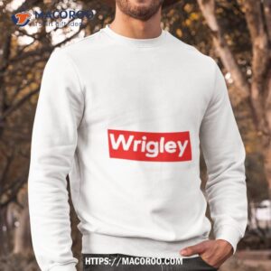 wrigley logo classic shirt sweatshirt